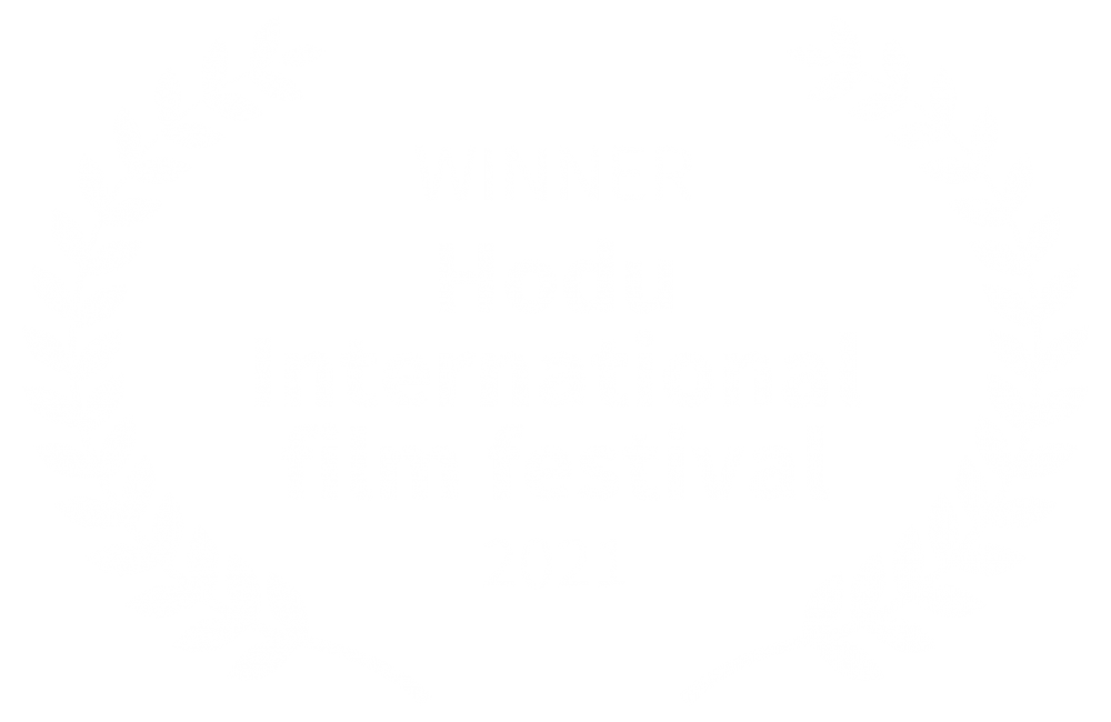 WINNER – Hodu International film festival – 2021 WINNER - Hodu International film festival - 2021